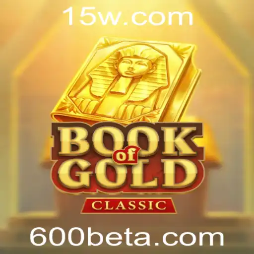 Descubra o Fascínio do BookOfGoldClassic e a Emoção da 600bet