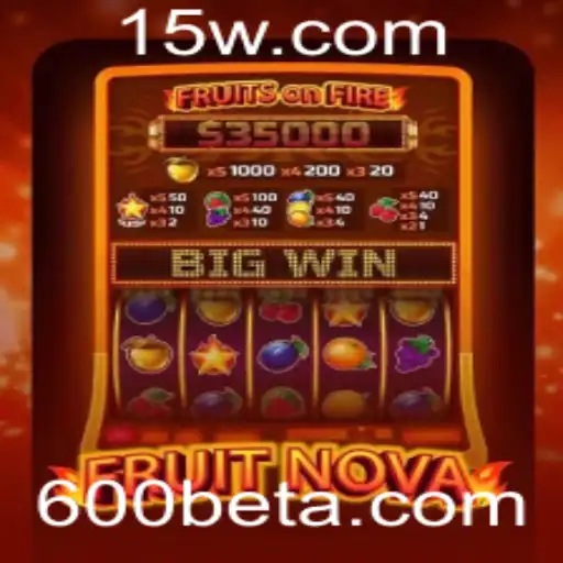 Descubra o Fascinante Mundo do Jogo FruitNova com 600bet