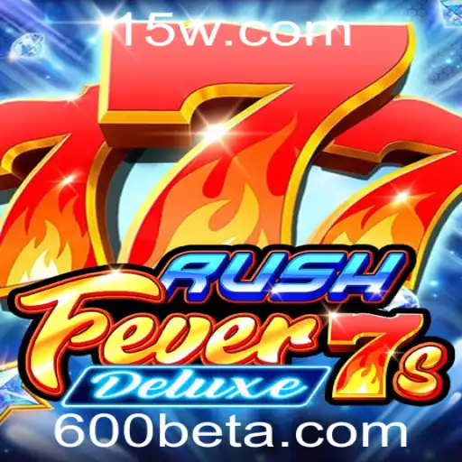 Explorando o Mundo Emocionante de RushFever7sDeluxe com 600bet